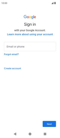 If you don't have a Google account, press Create account and follow the instructions on the screen to create an account.