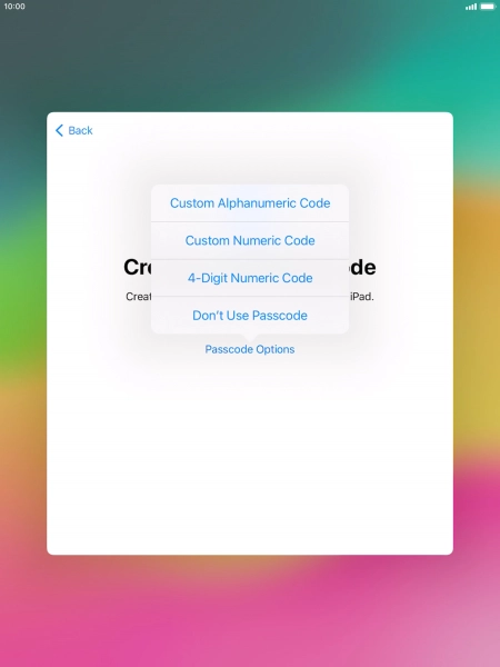 Follow the instructions on the screen to turn on use of lock code or press Don't Use Passcode.