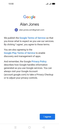 Press I agree and follow the instructions on the screen to select settings for your Google account.