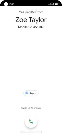 Press and drag the accept call icon upwards.