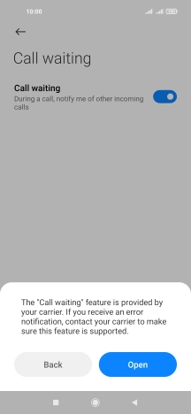 If you turn on the function, press Open.