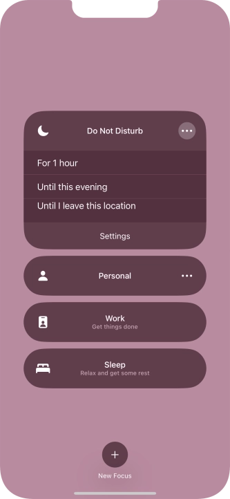 Press the required setting to activate the selected focus mode for a specified period of time or until you leave your current location.