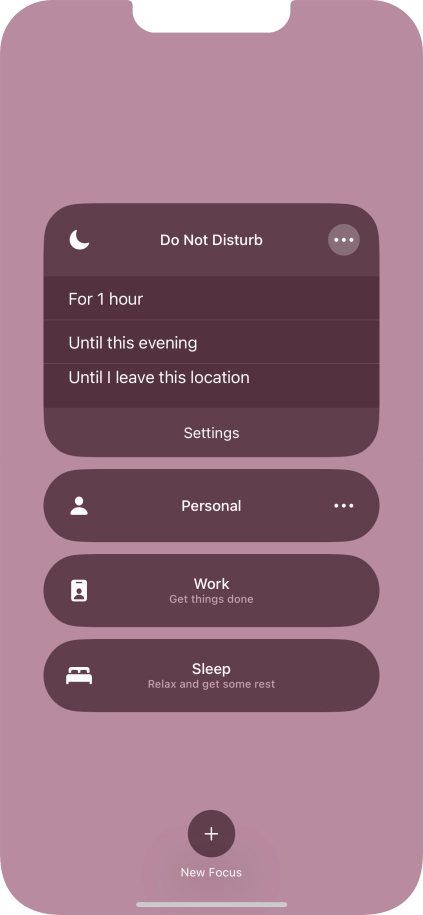Press the required setting to activate the selected focus mode for a specified period of time or until you leave your current location.