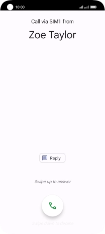 Press and drag the accept call icon upwards.