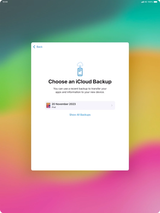 Press the required backup and your tablet restores the content of the selected backup. Subsequently, follow the instructions on the screen to set up your tablet and prepare it for use. Press the required backup and your tablet restores the content of the selected backup. Subsequently, follow the instructions on the screen to set up your tablet and prepare it for use.
