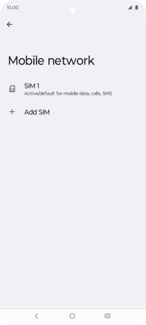 Press the name of the SIM. Press the name of the SIM.