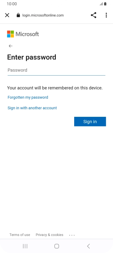 Press Password and key in the password for your email account. Press Password and key in the password for your email account.