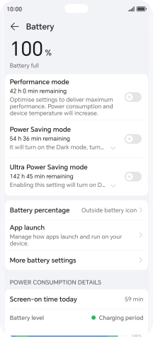 Press More battery settings. Press More battery settings.