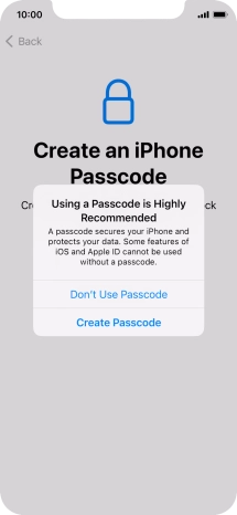 If you turn off the function, press Don't Use Passcode.