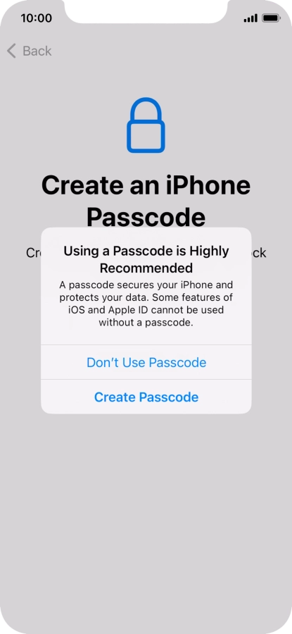 If you turn off the function, press Don't Use Passcode.