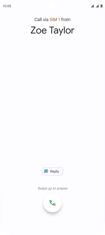 Press and drag the accept call icon upwards.