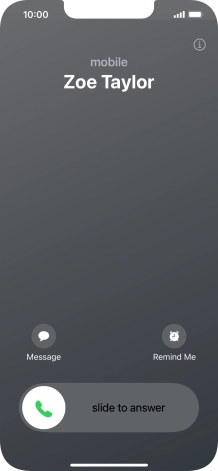 Press and drag the accept call icon right. Press and drag the accept call icon right.