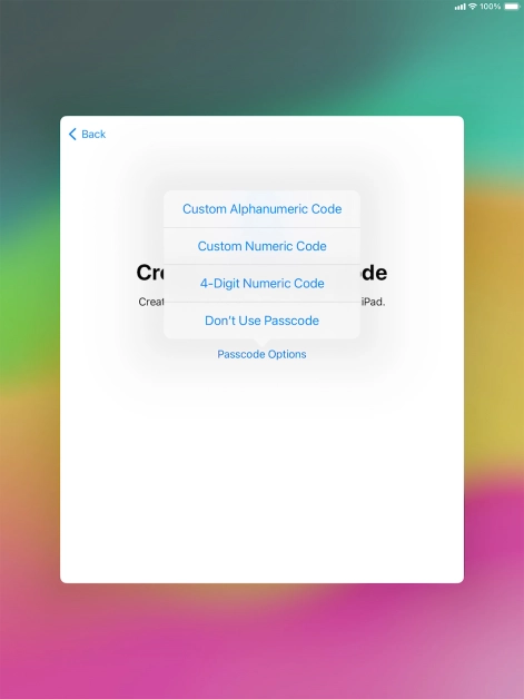 Follow the instructions on the screen to turn on use of lock code or press Don't Use Passcode.