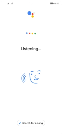 Say, in your own words, what you would like your phone to do, e.g.: OPEN [application], CALL [contact], SEARCH FOR [information]. It's not necessary to use a specific command for each function.
