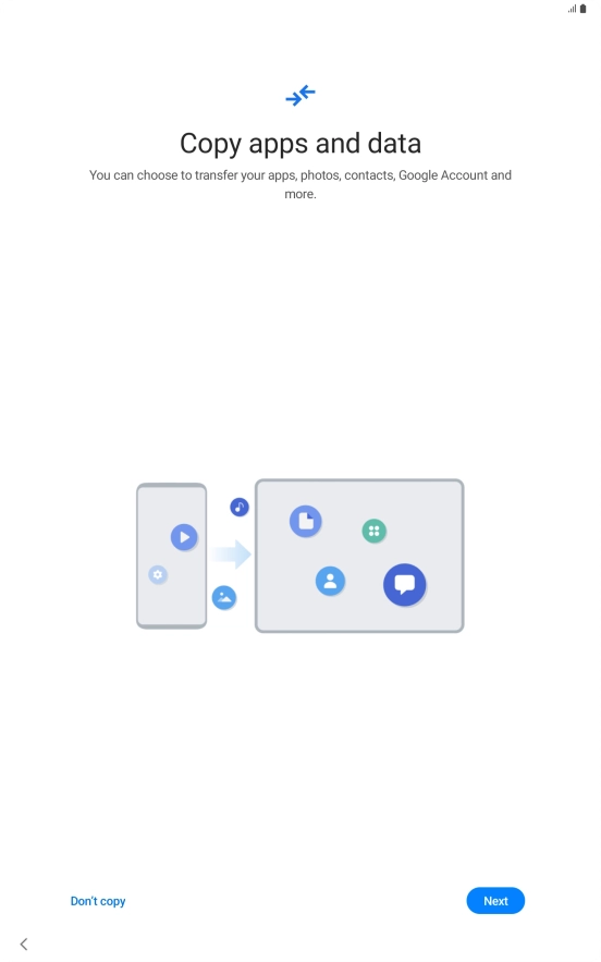 When this screen is displayed, your tablet is ready to restore content from a Google One backup.