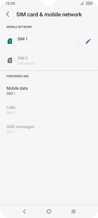 Press the name of the SIM. Press the name of the SIM.