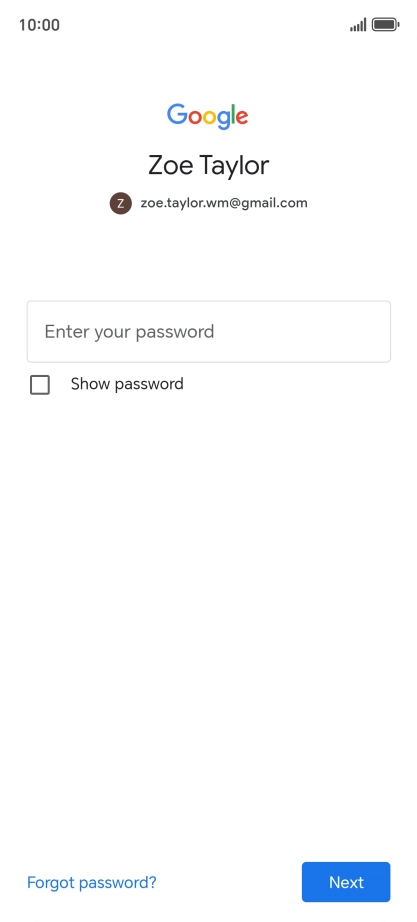 Press Enter your password and key in the password for your Google account. Press Enter your password and key in the password for your Google account.
