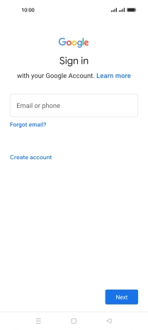 If you don't have a Google account, press Create account and follow the instructions on the screen to create an account.