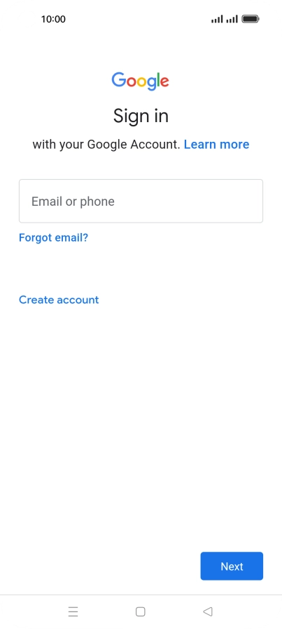 If you don't have a Google account, press Create account and follow the instructions on the screen to create an account.