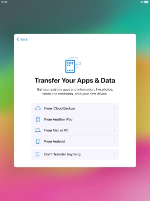 You can restore content from an iCloud backup when your tablet is activated for the first time and after a factory reset. When this screen is displayed, your tablet is ready to restore content from an iCloud backup.