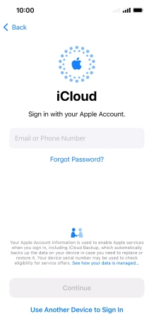 Press Email or Phone Number and key in the username for your Apple ID. Press Email or Phone Number and key in the username for your Apple ID.