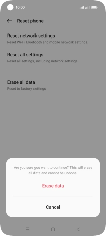 Press Erase data. Wait a moment while the factory default settings are restored. Follow the instructions on the screen to set up your phone and prepare it for use. Press Erase data. Wait a moment while the factory default settings are restored. Follow the instructions on the screen to set up your phone and prepare it for use.