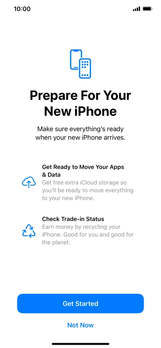 Press Get Started and follow the instructions on the screen to select the required settings and back up the phone memory to iCloud. Once you've received your new iPhone, you'll be able to restore the content of the iCloud backup.