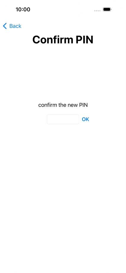 Key in the new PIN again and press OK.