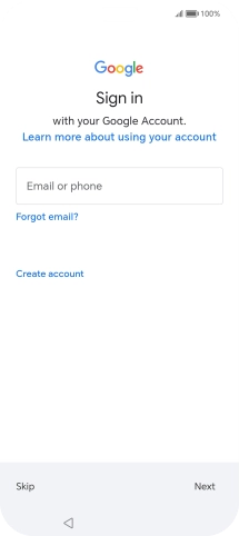 Press Email or phone and key in the username for your Google account. Press Email or phone and key in the username for your Google account.