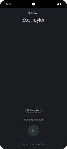 Press and drag the accept call icon upwards.