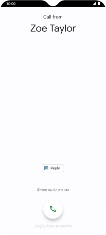Press and drag the accept call icon upwards.