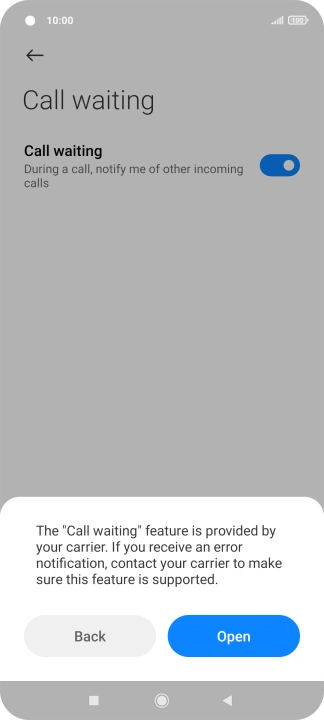 If you turn on the function, press Open.