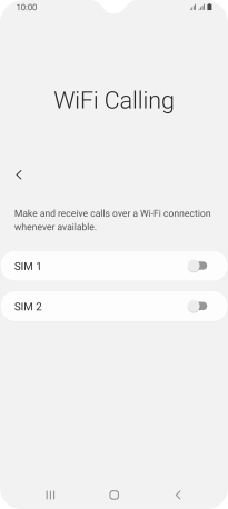 Press the indicator next to the required SIM to turn the function on or off.