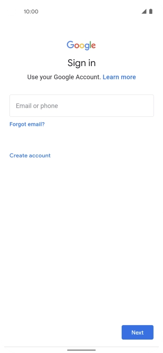 If you don't have a Google account, press Create account and follow the instructions on the screen to create an account.