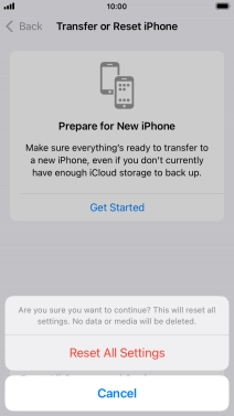 Press Reset All Settings. Wait a moment while the factory default settings are restored. Follow the instructions on the screen to set up your phone and prepare it for use.