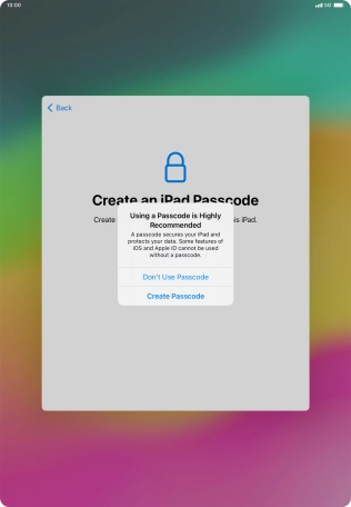 If you turn off the function, press Don't Use Passcode.