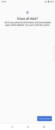 Press Erase all data. Wait a moment while the factory default settings are restored. Follow the instructions on the screen to set up your phone and prepare it for use.