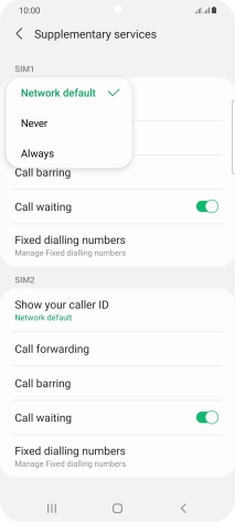 Press Always to turn on caller identification. Press Always to turn on caller identification.