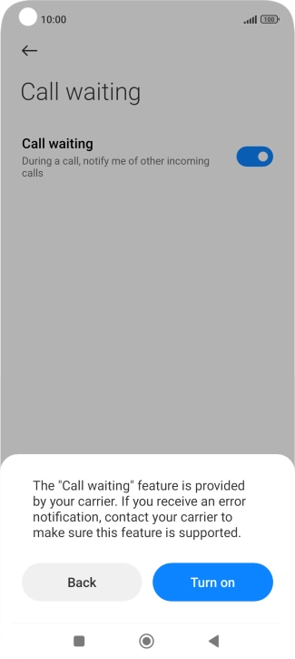 If you turn on the function, press Turn on.