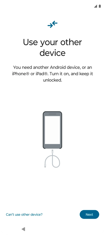Press Can't use old device?. Press Can't use old device?.