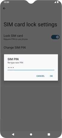 Key in the new PIN again and press OK. Key in the new PIN again and press OK.