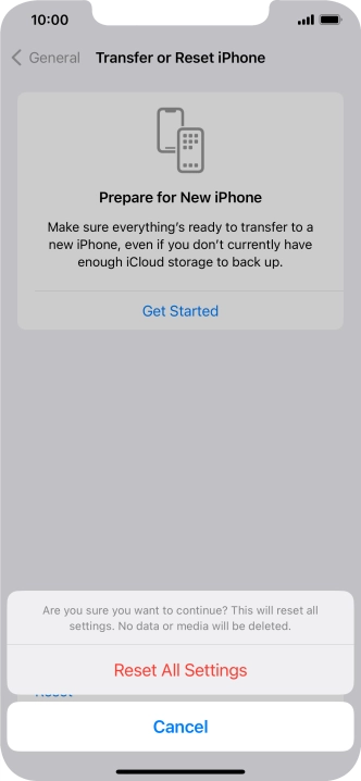 Press Reset All Settings. Wait a moment while the factory default settings are restored. Follow the instructions on the screen to set up your phone and prepare it for use.