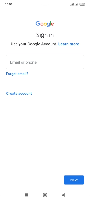 If you don't have a Google account, press Create account and follow the instructions on the screen to create an account.