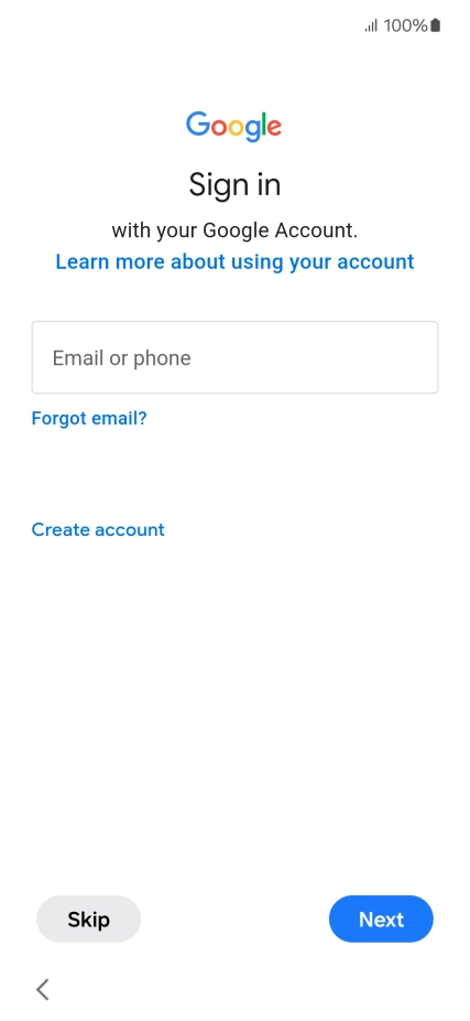 Press Email or phone and key in the username for your Google account. Press Email or phone and key in the username for your Google account.