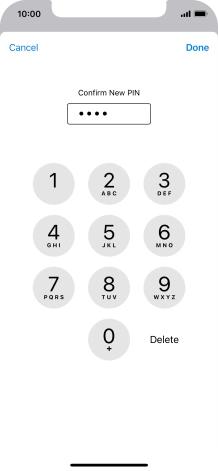 Key in the new PIN again and press Done. Key in the new PIN again and press Done.