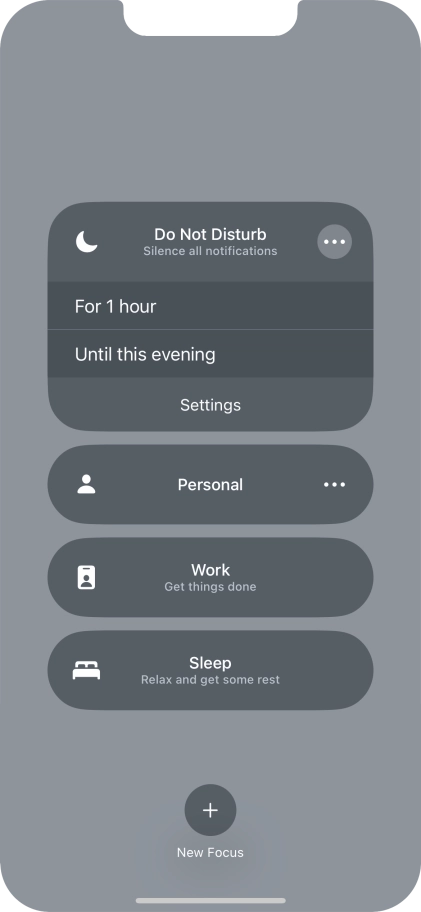 Press the required setting to activate the selected focus mode for a specified period of time or until you leave your current location.