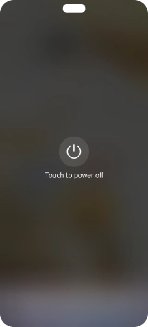 Press Touch to power off.