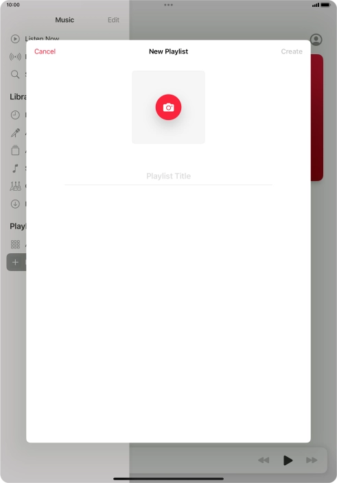 Press the text input field and key in a name for the playlist. Press the text input field and key in a name for the playlist.