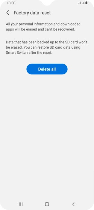 Press Delete all. Wait a moment while the factory default settings are restored. Follow the instructions on the screen to set up your phone and prepare it for use.