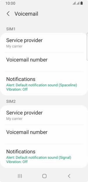 Press Voicemail number below the required SIM.